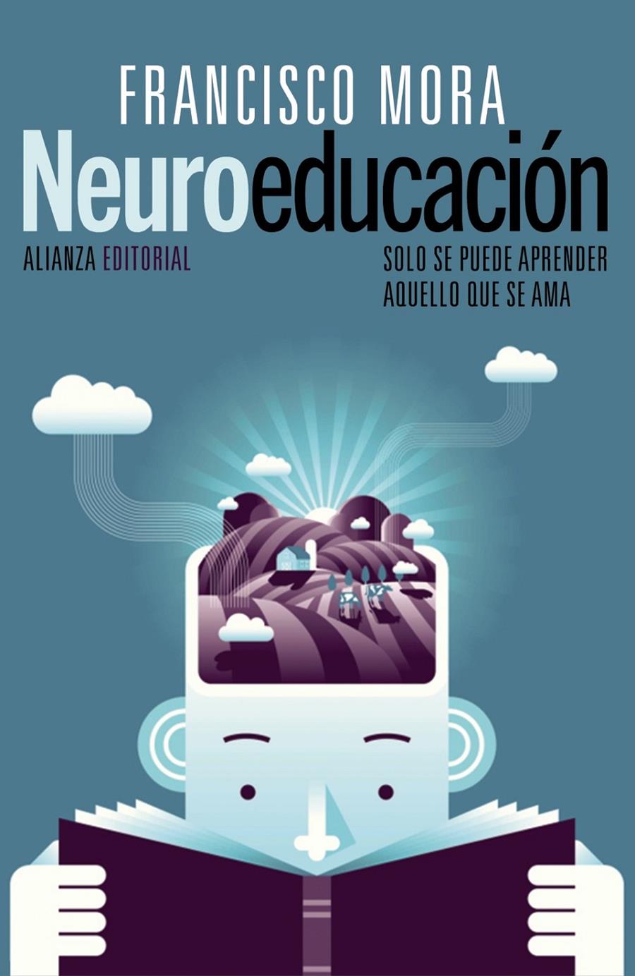 NEUROEDUCACIÓN | 9788420675336 | MORA, FRANCISCO | Llibreria Online de Banyoles | Comprar llibres en català i castellà online