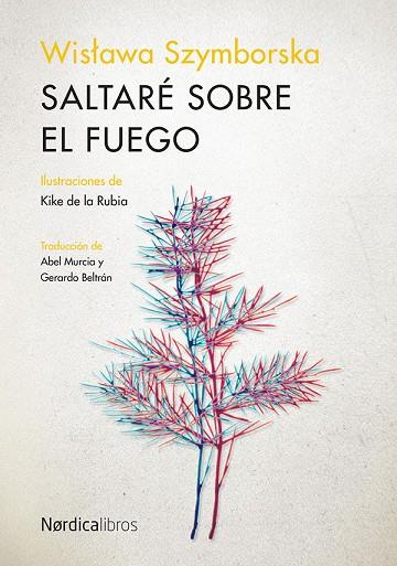 SALTARÉ SOBRE EL FUEGO | 9788418930218 | SZYMBORSKA, WISLAWA | Llibreria Online de Banyoles | Comprar llibres en català i castellà online