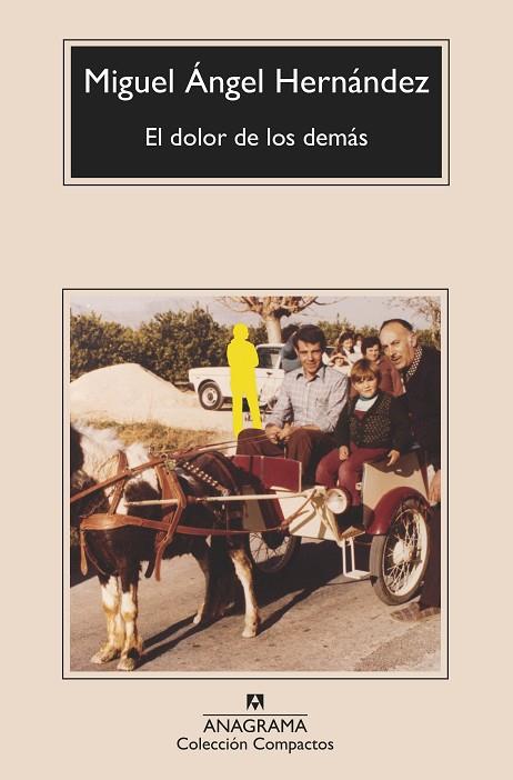 DOLOR DE LOS DEMÁS, EL | 9788433901576 | HERNÁNDEZ, MIGUEL ÁNGEL | Llibreria Online de Banyoles | Comprar llibres en català i castellà online