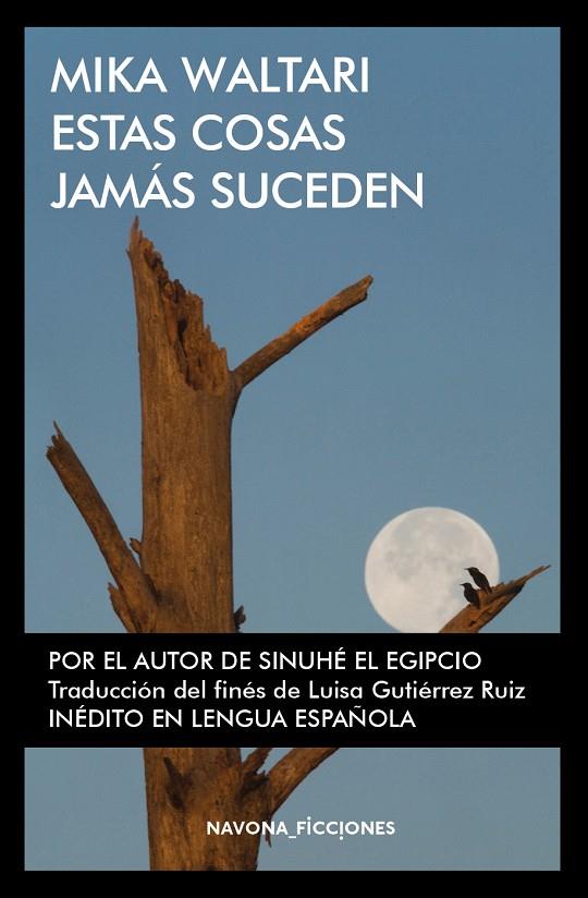 ESTAS COSAS JAMÁS SUCEDEN | 9788417181109 | WALTARI, MIKA | Llibreria Online de Banyoles | Comprar llibres en català i castellà online