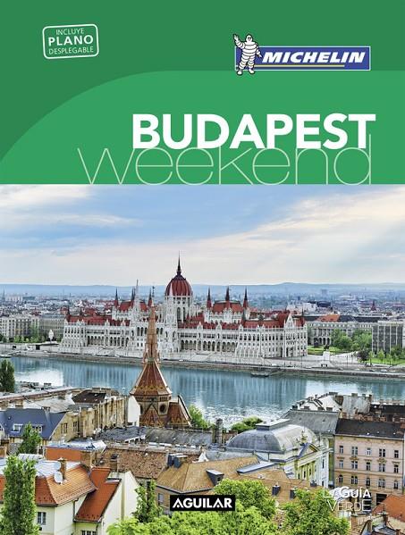 BUDAPEST (LA GUÍA VERDE WEEKEND 2018) | 9788403517974 | MICHELIN | Llibreria Online de Banyoles | Comprar llibres en català i castellà online