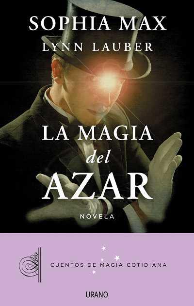 MAGIA DEL AZAR, LA | 9788479530402 | LAUBER, LYNN/MAX, SOPHIA | Llibreria Online de Banyoles | Comprar llibres en català i castellà online