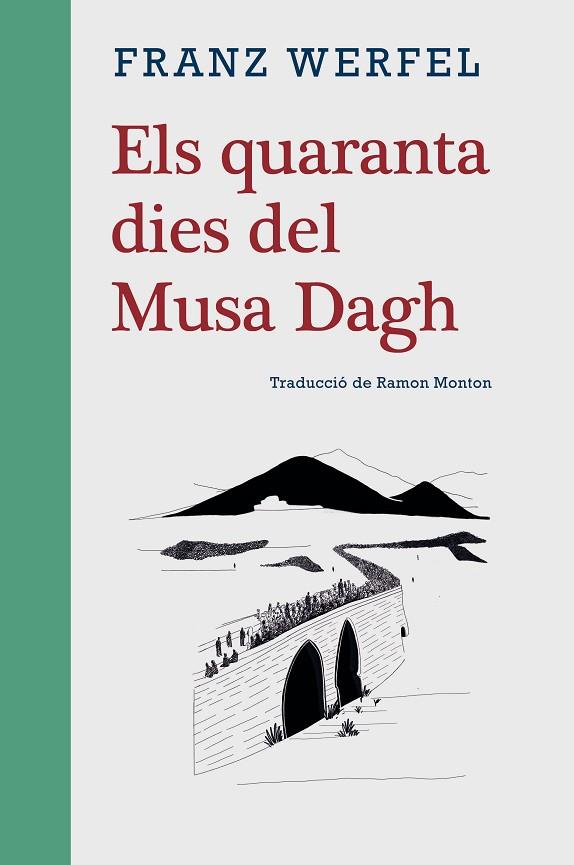 ELS QUARANTA DIES DEL MUSA DAGH | 9788416987702 | WERFEL, FRANZ | Llibreria Online de Banyoles | Comprar llibres en català i castellà online