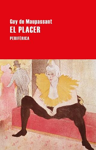 EL PLACER | 9788416291892 | DE MAUPASSANT, GUY | Llibreria Online de Banyoles | Comprar llibres en català i castellà online