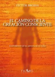 CAMINO DE LA CREACIÓN CONSCIENTE, EL | 9788494217036 | Llibreria Online de Banyoles | Comprar llibres en català i castellà online