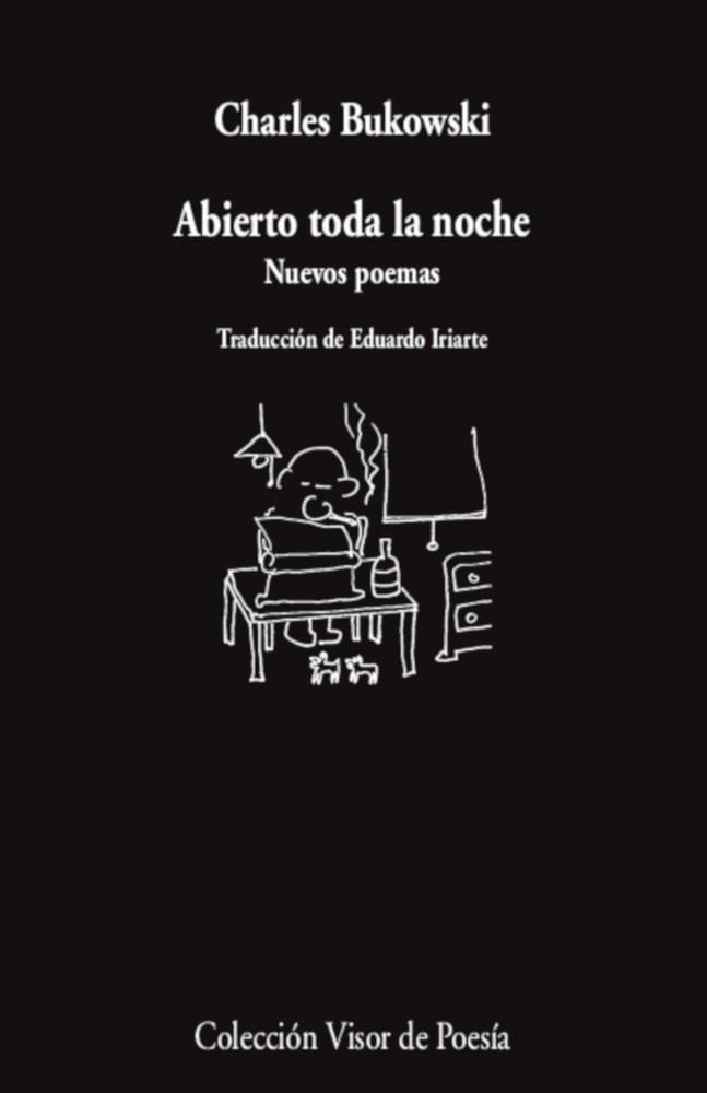ABIERTO TODA LA NOCHE | 9788498954777 | BUKOWSKI, CHARLES | Llibreria Online de Banyoles | Comprar llibres en català i castellà online