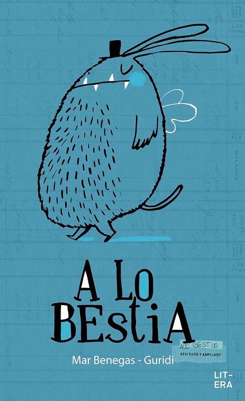 A LO BESTIA | 9788494029288 | BENEGAS ORTIZ, MAR | Llibreria Online de Banyoles | Comprar llibres en català i castellà online