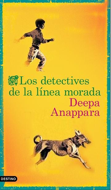 DETECTIVES DE LA LÍNEA MORADA, LOS | 9788423358649 | ANAPPARA, DEEPA | Llibreria Online de Banyoles | Comprar llibres en català i castellà online