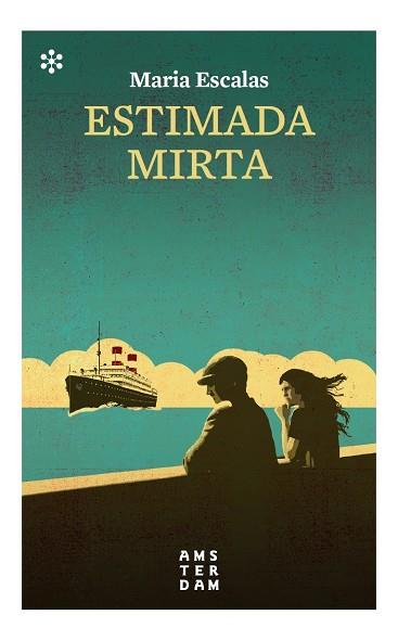 ESTIMADA MIRTA | 9788417918545 | ESCALAS I BERNAT, MARIA | Llibreria Online de Banyoles | Comprar llibres en català i castellà online