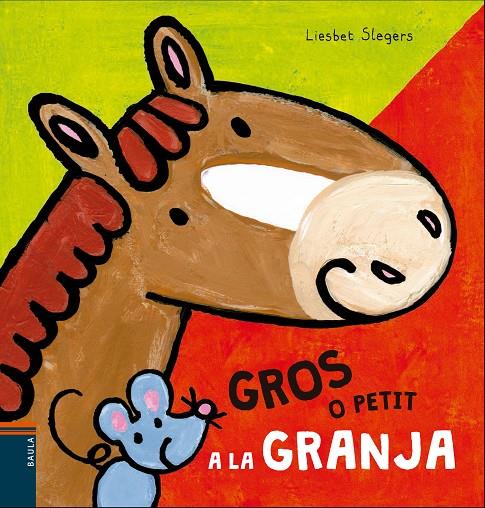 GROS O PETIT A LA GRANJA | 9788447930494 | SLEGERS, LIESBET | Llibreria Online de Banyoles | Comprar llibres en català i castellà online