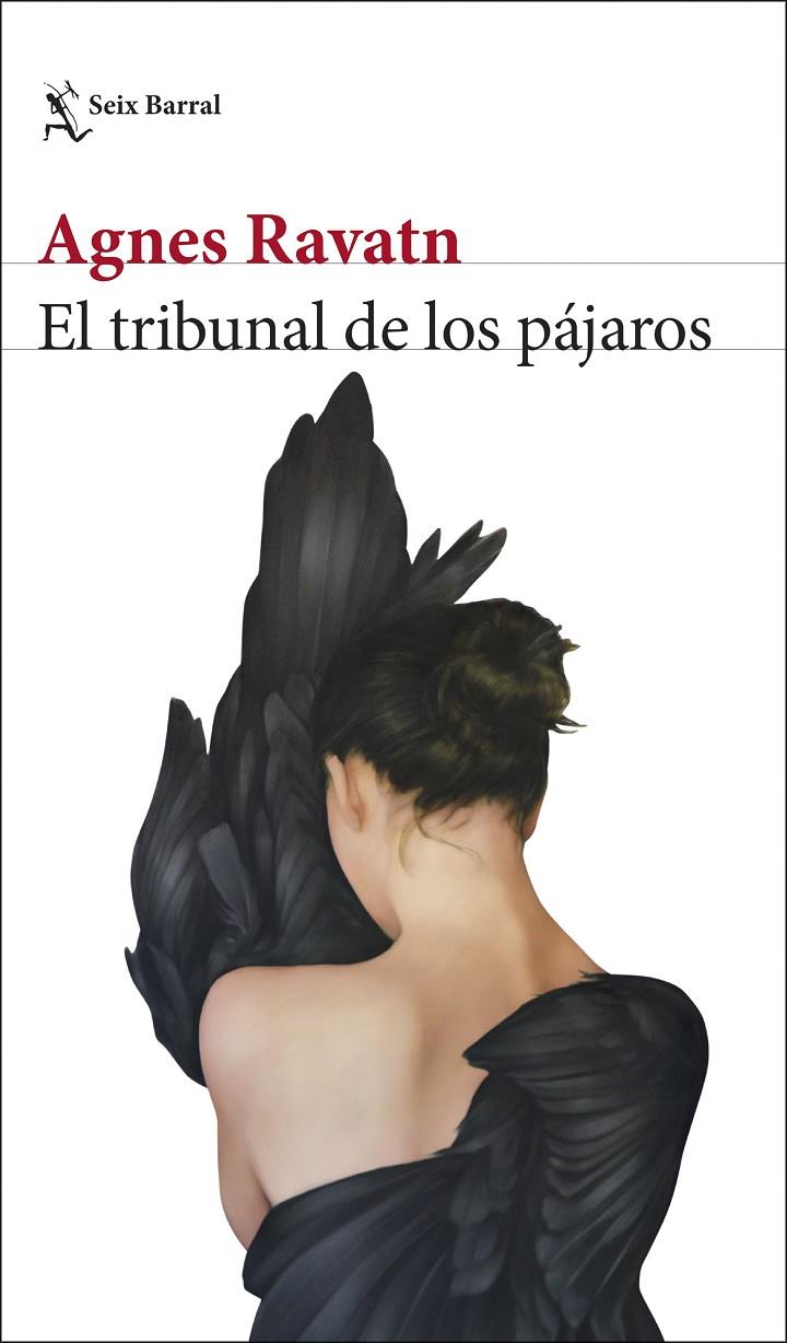 EL TRIBUNAL DE LOS PÁJAROS | 9788432235016 | RAVATN, AGNES | Llibreria Online de Banyoles | Comprar llibres en català i castellà online