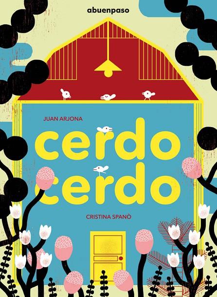 CERDO CERDO | 9788494744600 | ARJONA VÁZQUEZ, JUAN | Llibreria Online de Banyoles | Comprar llibres en català i castellà online