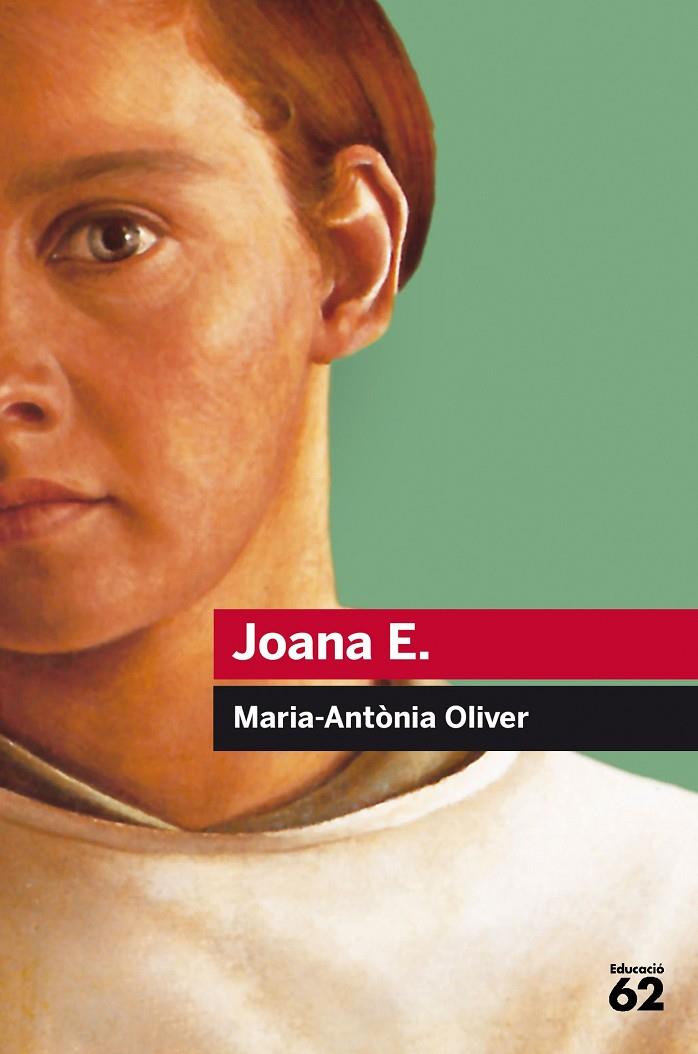 JOANA E. | 9788415954514 | OLIVER CABRER, MARÍA ANTÒNIA | Llibreria Online de Banyoles | Comprar llibres en català i castellà online