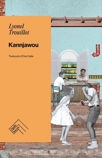 KANNJAWOU | 9788419515070 | TROUILLOT, LYONEL | Llibreria Online de Banyoles | Comprar llibres en català i castellà online