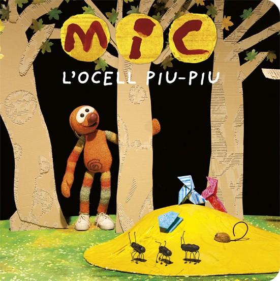 MIC. L'OCELL PIU-PIU | 9788424664770 | MOLTS | Llibreria Online de Banyoles | Comprar llibres en català i castellà online