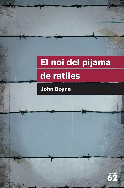NOI DEL PIJAMA DE RATLLES, EL | 9788415954392 | BOYNE, JOHN | Llibreria Online de Banyoles | Comprar llibres en català i castellà online