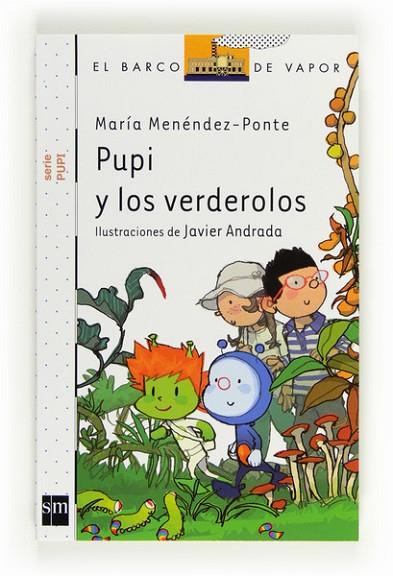 PUPI Y LOS VERDEROLOS | 9788467554311 | MENÉNDEZ-PONTE, MARÍA | Llibreria Online de Banyoles | Comprar llibres en català i castellà online