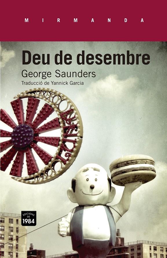 DEU DE DESEMBRE | 9788415835165 | SAUNDERS, GEORGE | Llibreria Online de Banyoles | Comprar llibres en català i castellà online