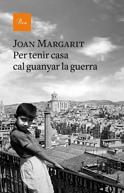 PER TENIR CASA CAL GUANYAR LA GUERRA | 9788475887067 | MARGARIT, JOAN | Llibreria Online de Banyoles | Comprar llibres en català i castellà online
