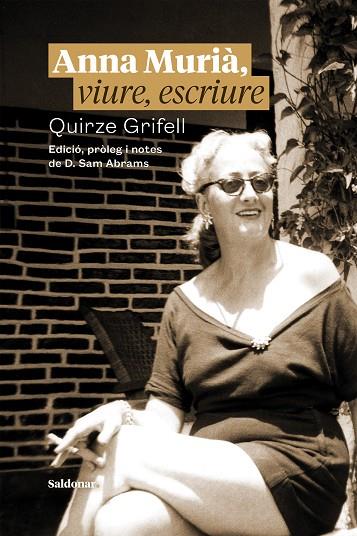 ANNA MURIÀ, VIURE, ESCRIURE | 9788417611965 | GRIFELL, QUIRZE | Llibreria Online de Banyoles | Comprar llibres en català i castellà online