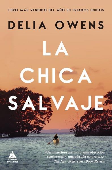 LA CHICA SALVAJE | 9788417743376 | OWENS, DELIA | Llibreria Online de Banyoles | Comprar llibres en català i castellà online