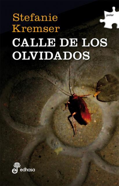 CALLE DE LOS OLVIDADOS | 9788435010764 | KREMSER, STEFANIE | Llibreria Online de Banyoles | Comprar llibres en català i castellà online