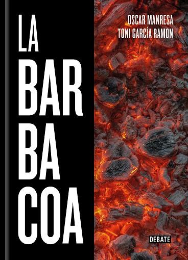 BARBACOA, LA | 9788418006647 | MANRESA, OSCAR/GARCIA RAMON, TONI | Llibreria Online de Banyoles | Comprar llibres en català i castellà online
