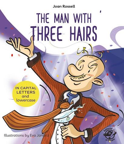 THE MAN WITH THREE HAIRS | 9788417210113 | ROSSELL, JOAN | Llibreria Online de Banyoles | Comprar llibres en català i castellà online