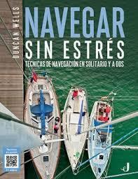 NAVEGAR SIN ESTRÉS | 9788426142535 | WELLS, DUNCAN | Llibreria Online de Banyoles | Comprar llibres en català i castellà online
