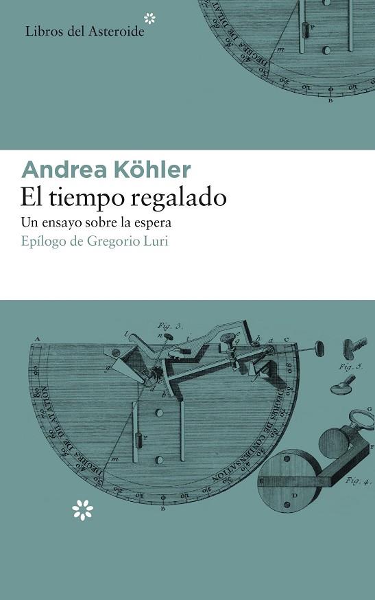 TIEMPO REGALADO, EL | 9788417007331 | KÖHLER, ANDREA | Llibreria Online de Banyoles | Comprar llibres en català i castellà online