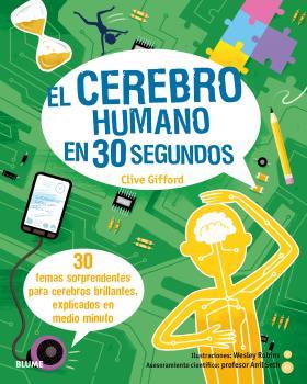 30 SEGUNDOS. EL CEREBRO HUMANO EN 30 SEGUNDOS | 9788498019599 | ROBINS, WESLEY/GIFFORD, CLIVE | Llibreria Online de Banyoles | Comprar llibres en català i castellà online