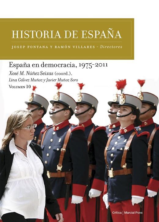 ESPAÑA EN DEMOCRACIA, 1975-2011 | 9788417067298 | NÚÑEZ SEIXAS, XOSÉ M./GÁLVEZ MUÑOZ, LINA/MUÑOZ SORO, JAVIER | Llibreria Online de Banyoles | Comprar llibres en català i castellà online