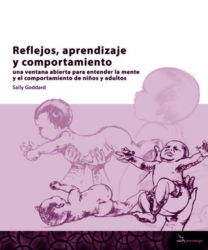 REFLEJOS, APRENDIZAJE Y COMPORTAMIENTO | 9788494107535 | GODDARD, SALLY | Llibreria Online de Banyoles | Comprar llibres en català i castellà online