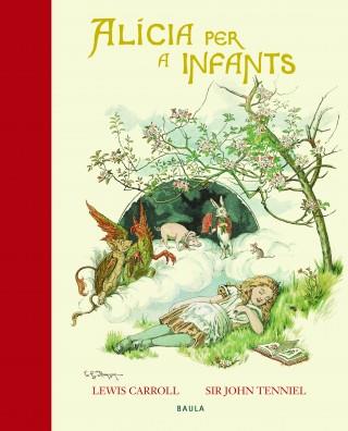 ALÍCIA PER A INFANTS | 9788447929597 | CARROLL, LEWIS | Llibreria Online de Banyoles | Comprar llibres en català i castellà online