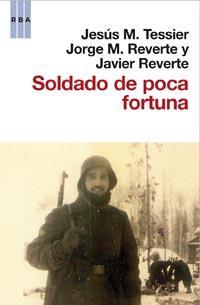SOLDADO DE POCA FORTUNA | 9788490060414 | REVERTE, JAVIER / REVERTE, JORGE | Llibreria Online de Banyoles | Comprar llibres en català i castellà online