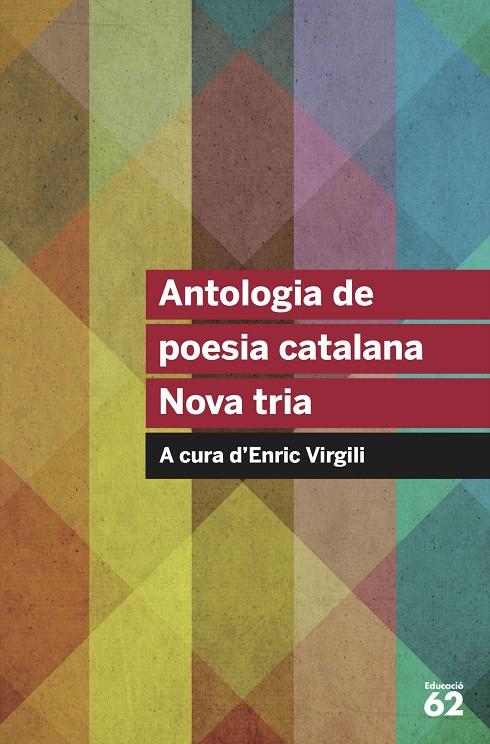 ANTOLOGIA DE POESIA CATALANA. NOVA TRIA | 9788415954569 | AA. VV. | Llibreria Online de Banyoles | Comprar llibres en català i castellà online