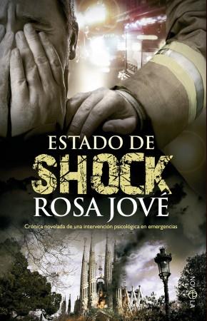 ESTADO DE SHOCK | 9788499703084 | JOVÉ, ROSA | Llibreria Online de Banyoles | Comprar llibres en català i castellà online