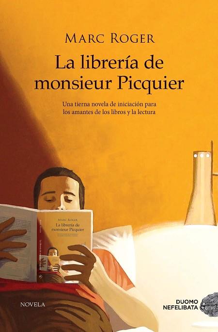 LA LIBRERÍA DE M. PICQUIER | 9788417761523 | ROGER, MARC | Llibreria Online de Banyoles | Comprar llibres en català i castellà online
