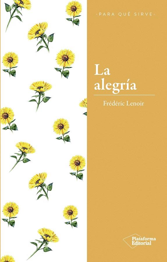 LA ALEGRÍA | 9788417376284 | LENOIR, FRÉDÉRIC | Llibreria Online de Banyoles | Comprar llibres en català i castellà online
