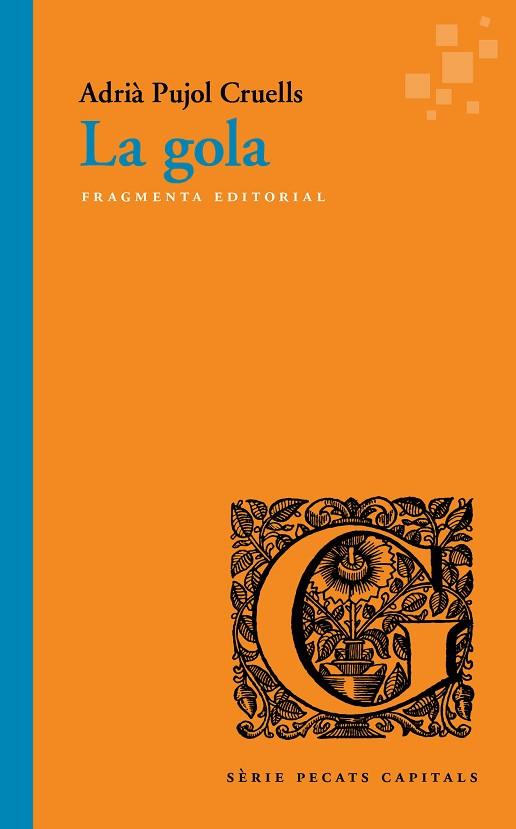 LA GOLA | 9788417796198 | PUJOL CRUELLS, ADRIÀ | Llibreria Online de Banyoles | Comprar llibres en català i castellà online