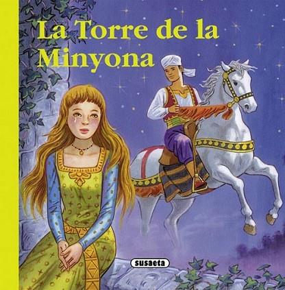 LA TORRE DE LA MINYONA | 9788467719550 | ABAD, MÒNICA | Llibreria Online de Banyoles | Comprar llibres en català i castellà online
