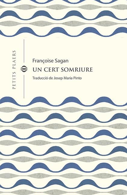 CERT SOMRIURE, UN | 9788418908378 | SAGAN, FRANÇOISE | Llibreria Online de Banyoles | Comprar llibres en català i castellà online