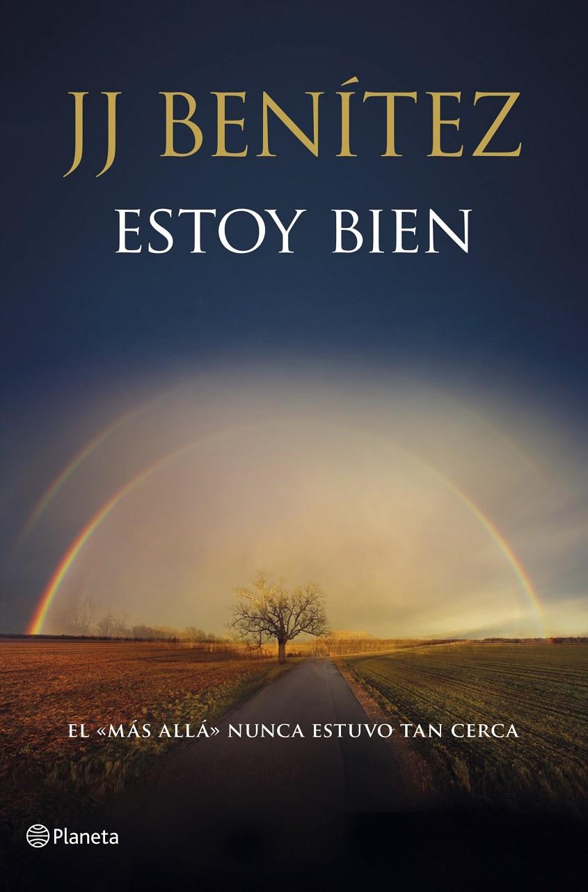 ESTOY BIEN | 9788408120162 | BENÍTEZ, J. J. | Llibreria Online de Banyoles | Comprar llibres en català i castellà online