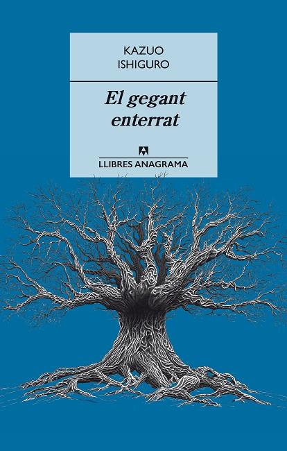 GEGANT ENTERRAT, EL | 9788433915405 | ISHIGURO, KAZUO | Llibreria Online de Banyoles | Comprar llibres en català i castellà online