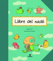 LLIBRE DEL NADÓ | 9788424635329 | FARRE, ANGELS | Llibreria Online de Banyoles | Comprar llibres en català i castellà online