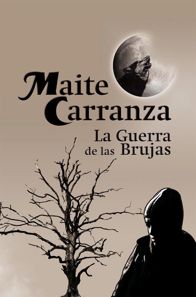 GUERRA DE LAS BRUJAS, LA | 9788423699834 | CARRANZA, MAITE | Llibreria Online de Banyoles | Comprar llibres en català i castellà online