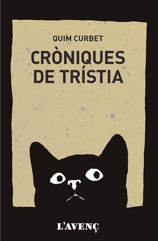 CRÒNIQUES DE TRÍSTIA | 9788418680410 | CURBET, QUIM | Llibreria Online de Banyoles | Comprar llibres en català i castellà online