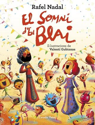 EL SOMNI D'EN BLAI | 9788418134401 | NADAL, RAFEL | Llibreria Online de Banyoles | Comprar llibres en català i castellà online