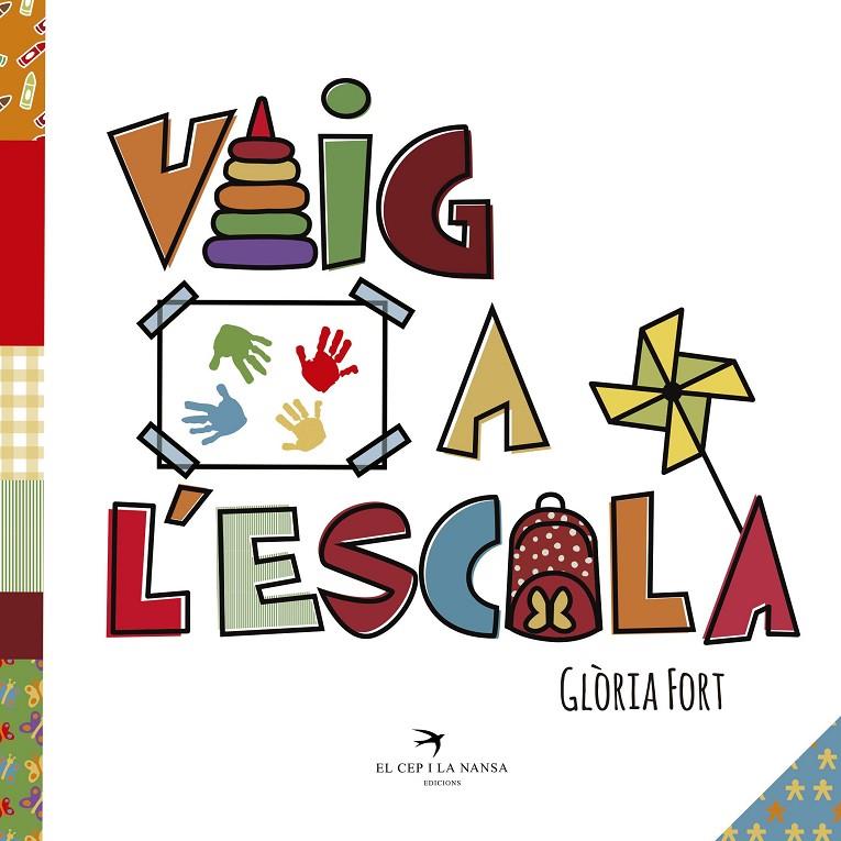 VAIG A L'ESCOLA | 9788417000684 | FORT MIR, GLÒRIA | Llibreria Online de Banyoles | Comprar llibres en català i castellà online