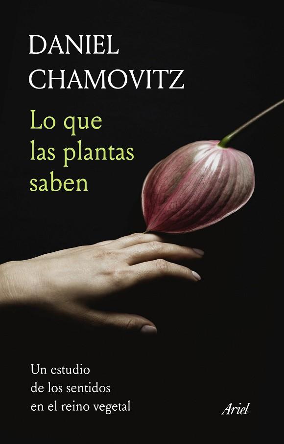 LO QUE LAS PLANTAS SABEN | 9788434431058 | CHAMOVITZ, DANIEL | Llibreria Online de Banyoles | Comprar llibres en català i castellà online